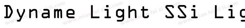 Dyname Light SSi Light字体转换